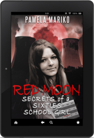Red Moon - Secrets of a Sixties Schoolgirl by Pamela Mariko eBook image
